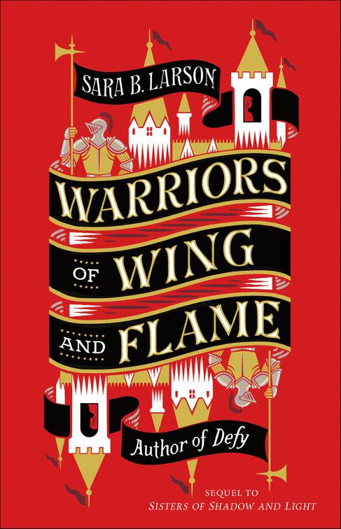 Warriors of Wing and Flame, Sisters of Shadow and Light