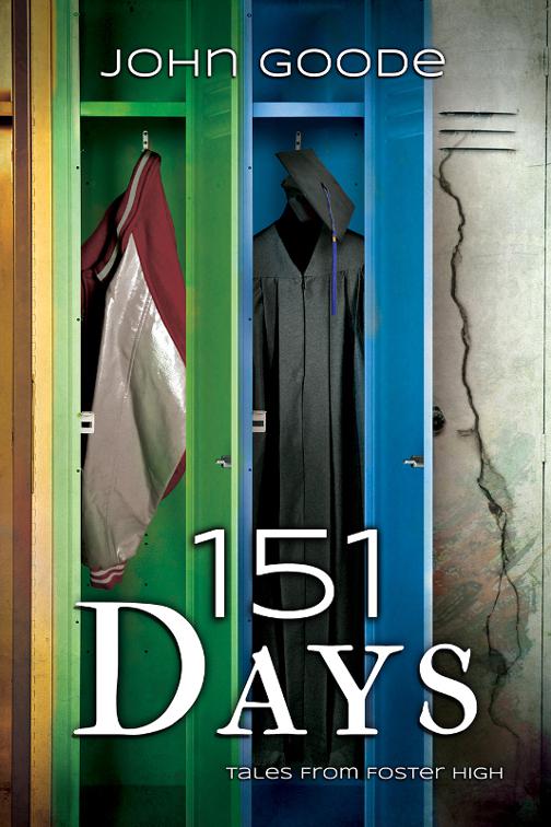 151 Days, Foster High series
