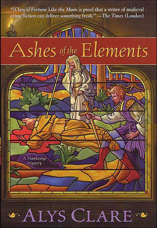 Ashes of the Elements, Hawkenlye Medieval Mystery
