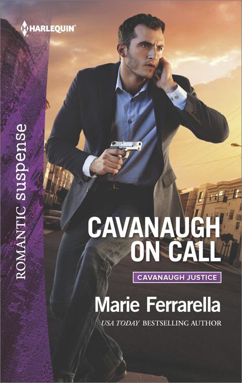 Cavanaugh on Call, Cavanaugh Justice