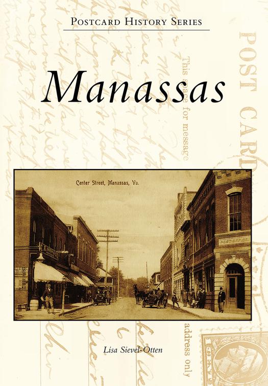 This image is the cover for the book Manassas, Postcard History