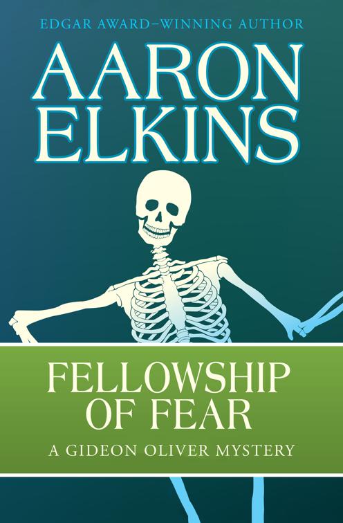 Fellowship of Fear, The Gideon Oliver Mysteries