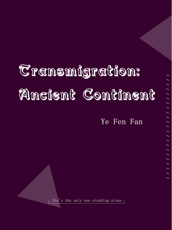 Transmigration: Ancient Continent, Volume 3