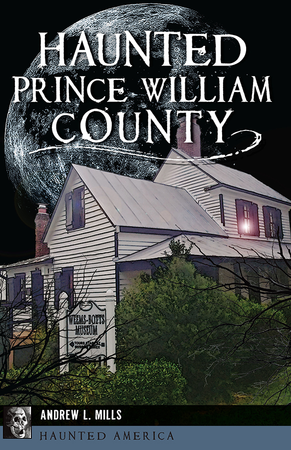 Haunted Prince William County, Haunted America