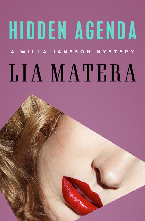 Hidden Agenda, The Willa Jansson Mysteries