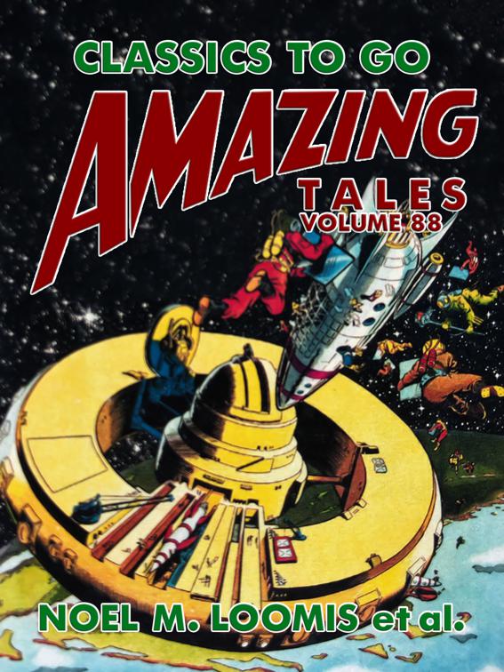 Amazing Tales Volume 88, Classics To Go