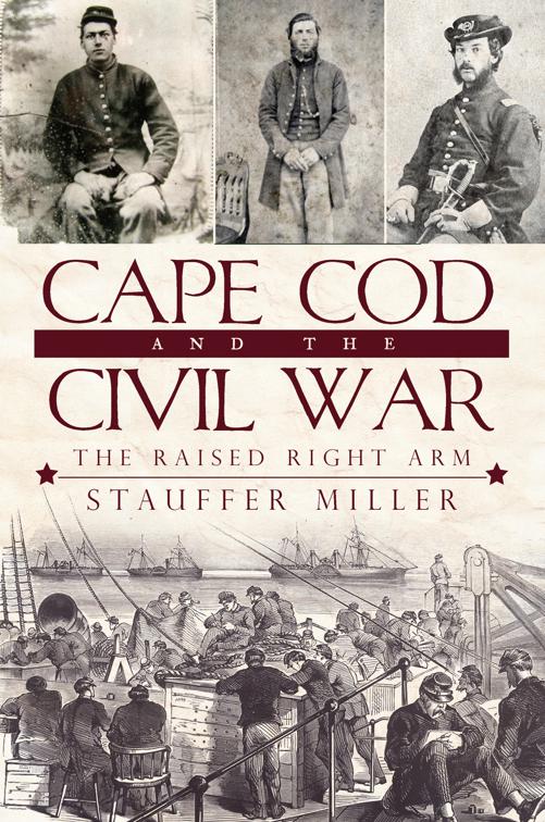 Cape Cod and the Civil War, Civil War Series