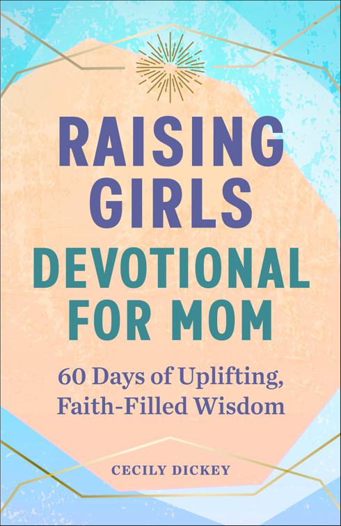 Raising Girls: Devotional for Mom