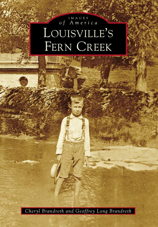 Louisville&#x27;s Fern Creek, Images of America