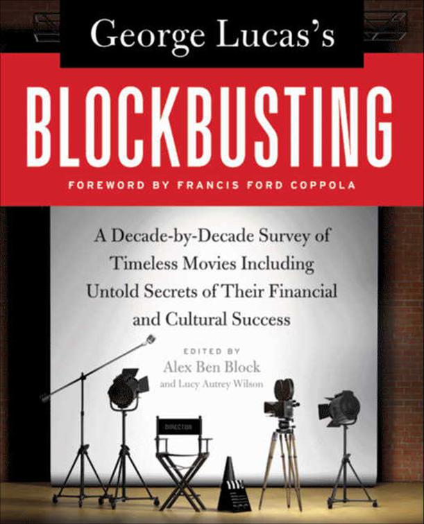 George Lucas&#x27;s Blockbusting