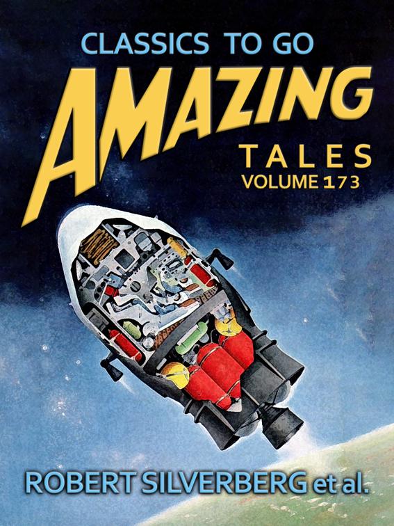 Amazing Tales Volume 173, Classics To Go