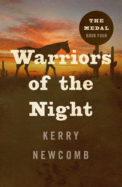 Warriors of the Night, The Medal