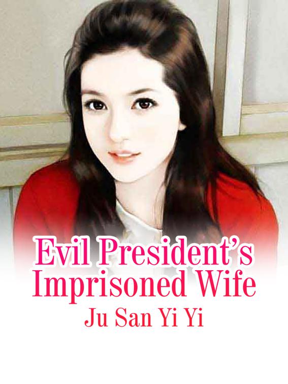 Evil CEO&#x27;s Imprisoned Wife, Volume 2
