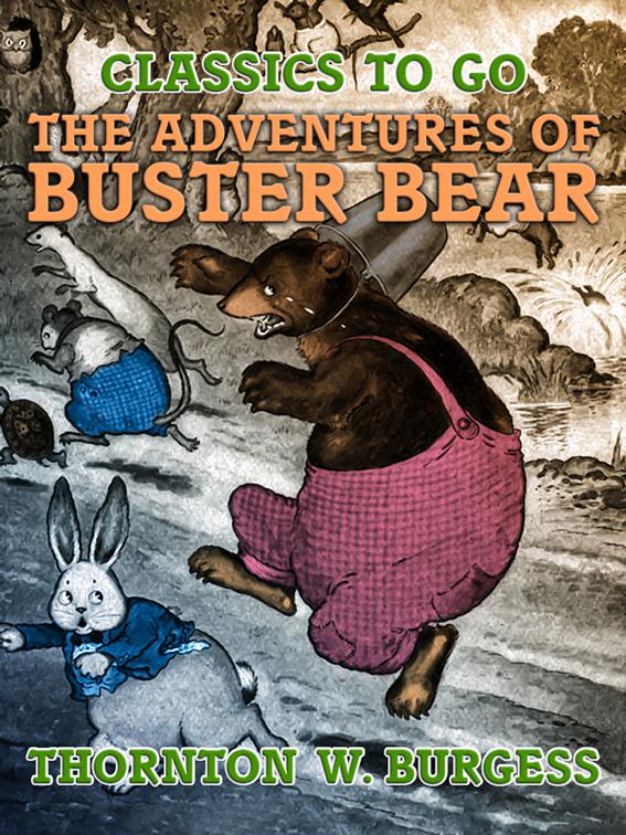 The Adventures of Buster Bear, Classics To Go