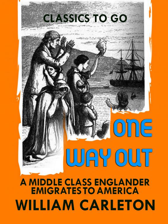 One Way Out: A Middle-class New-Englander Emigrates to America, Classics To Go