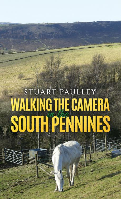 Walking the Camera in the South Pennines