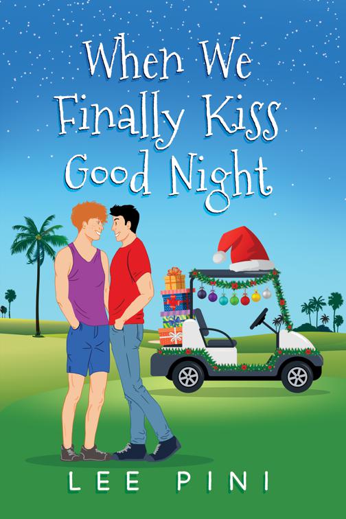 When We Finally Kiss Good Night, Camp Bay Lake Holiday