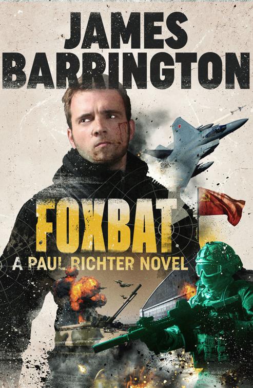 Foxbat, An Agent Paul Richter Thriller