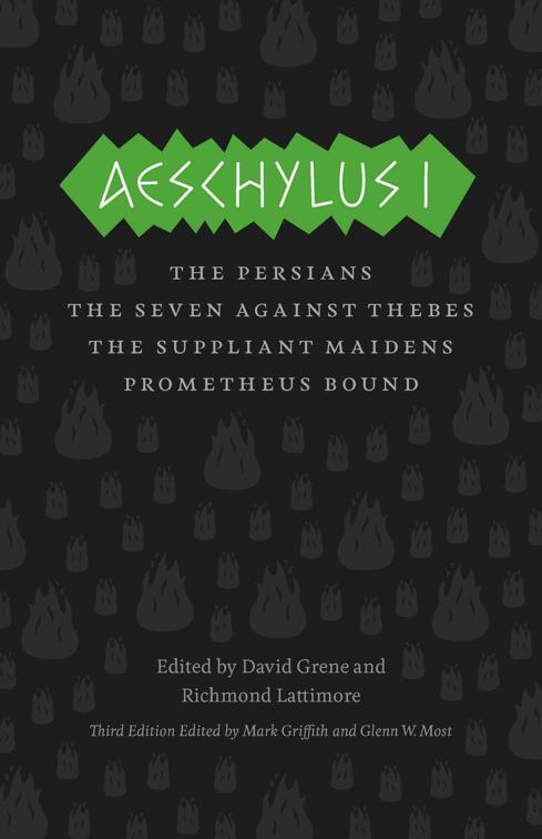 Aeschylus I, The Complete Greek Tragedies