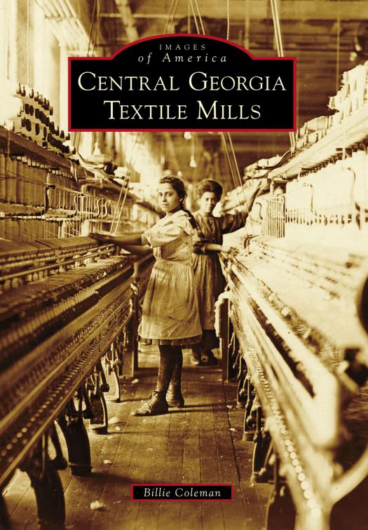 Central Georgia Textile Mills, Images of America