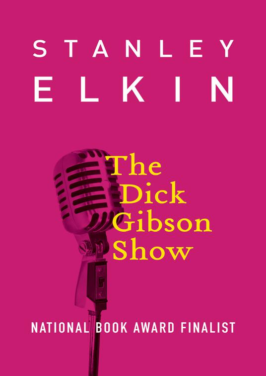 This image is the cover for the book Dick Gibson Show