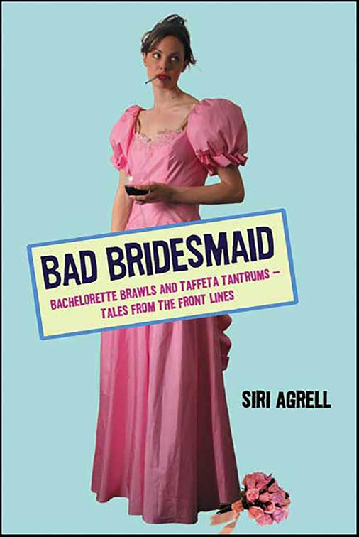 Bad Bridesmaid