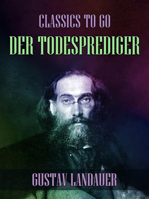 Der Todesprediger, Classics To Go
