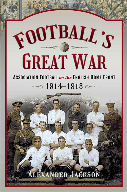 Football&#x27;s Great War