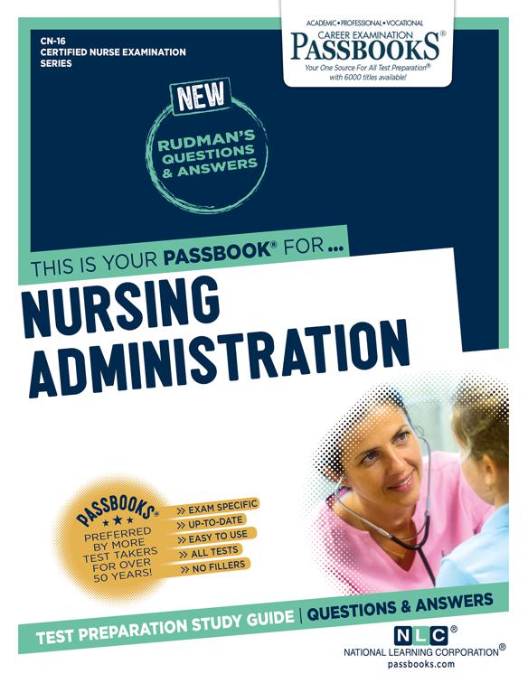 This image is the cover for the book NURSING ADMINISTRATION, Certified Nurse Examination Series