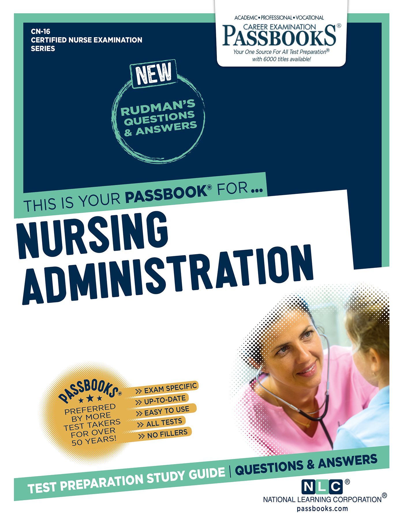 NURSING ADMINISTRATION, Certified Nurse Examination Series