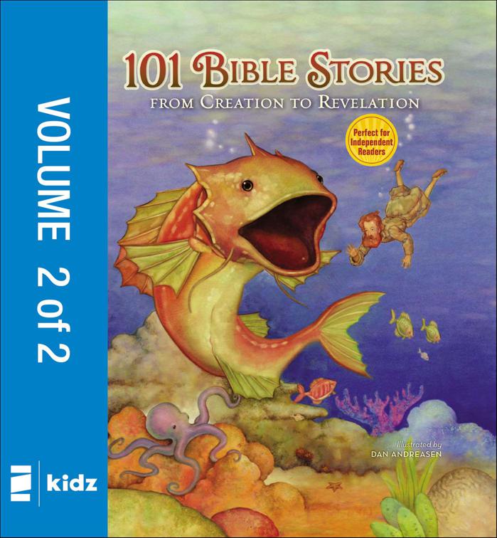 101 Bible Stories from Creation to Revelation, Volume 2, 101 Bible Stories from Creation to Revelation