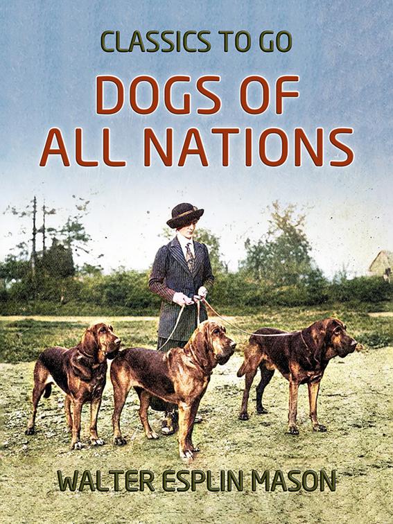 Dogs of All Nations, Classics To Go