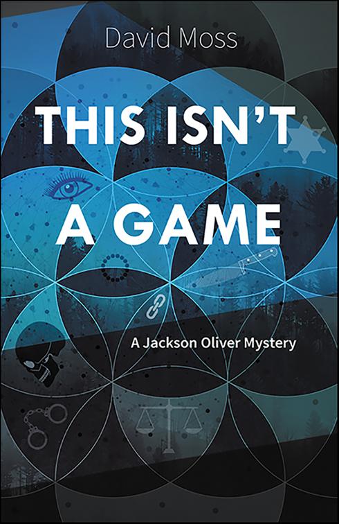 This Isn&#x27;t a Game, Jackson Oliver Mysteries