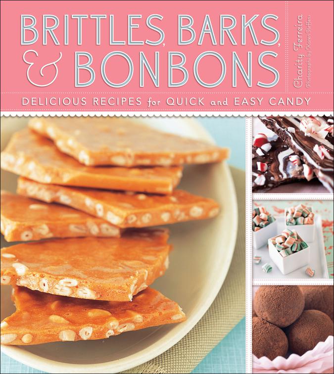 Brittles, Barks, &amp; Bonbons