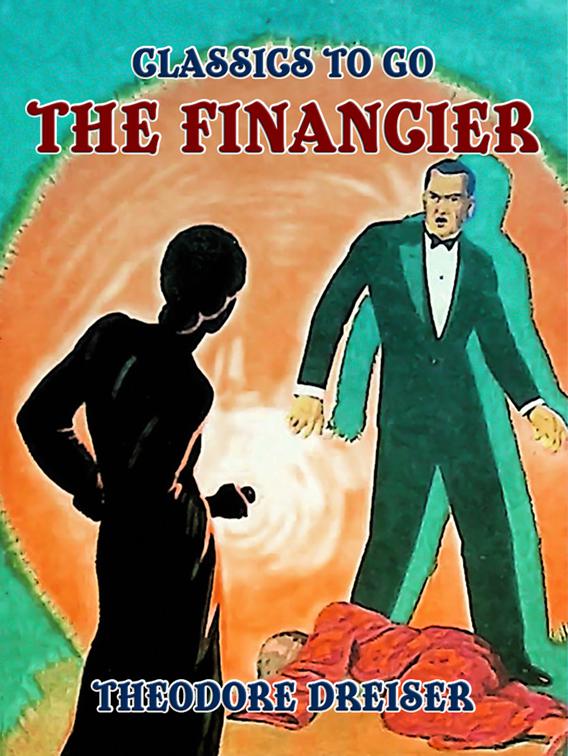 The Financier, Classics To Go