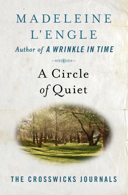 Circle of Quiet, The Crosswicks Journals