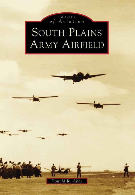 South Plains Army Airfield, Images of Aviation