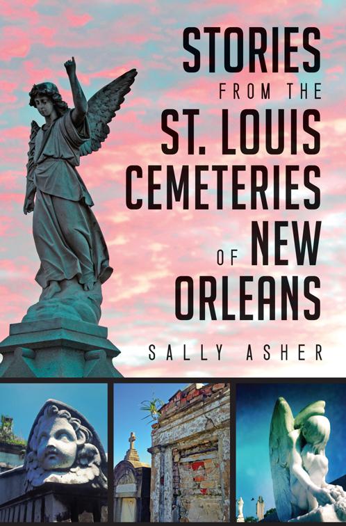 Stories from the St. Louis Cemeteries of New Orleans, Landmarks