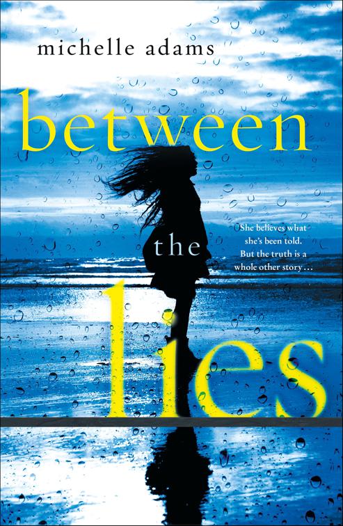 Between the Lies