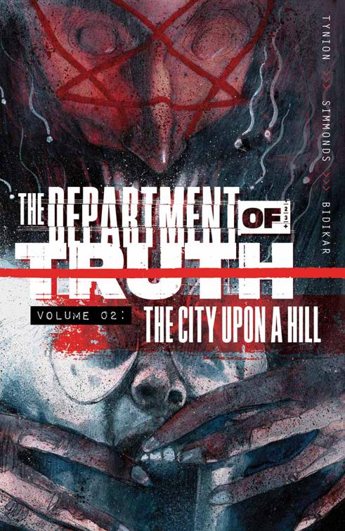 The Department of Truth Vol. 2: The City Upon a Hill, The Department of Truth