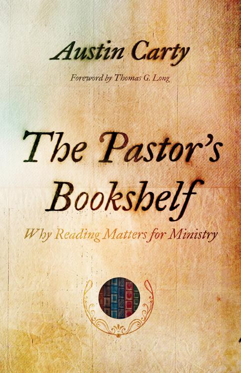 The Pastor&#x27;s Bookshelf