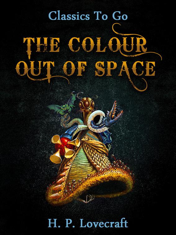 The Colour Out of Space, Classics To Go