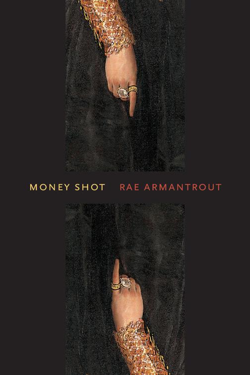 Money Shot, Wesleyan Poetry Series