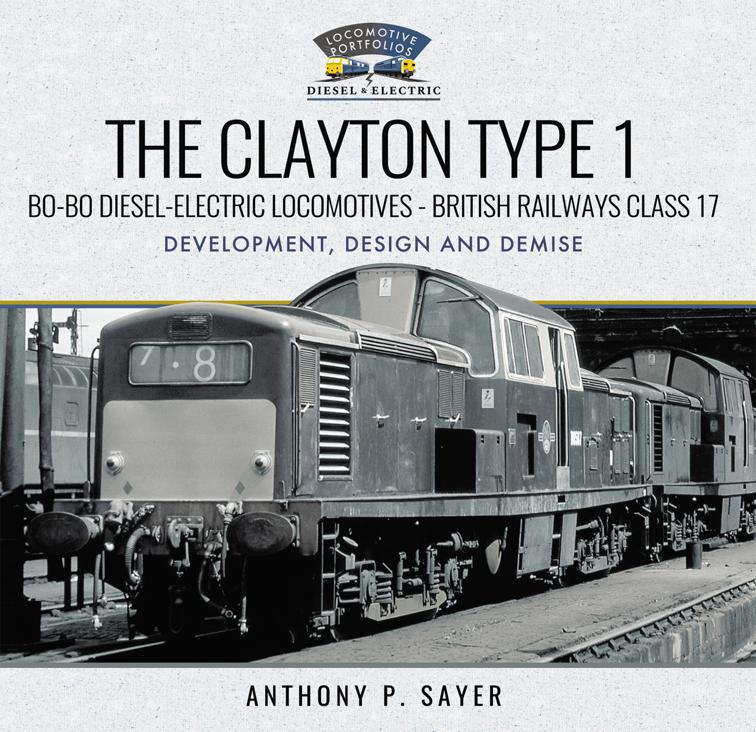 Clayton Type 1: Bo-Bo Diesel-Electric Locomotives—British Railways Class 17, Locomotive Portfolios