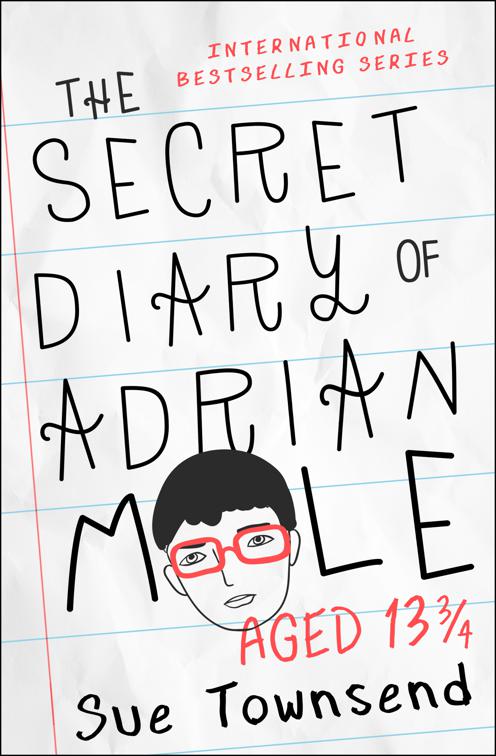 Secret Diary of Adrian Mole, Aged 13 3/4, The Adrian Mole Series