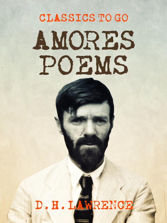 Amores Poems, Classics To Go