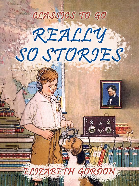 Really So Stories, Classics To Go