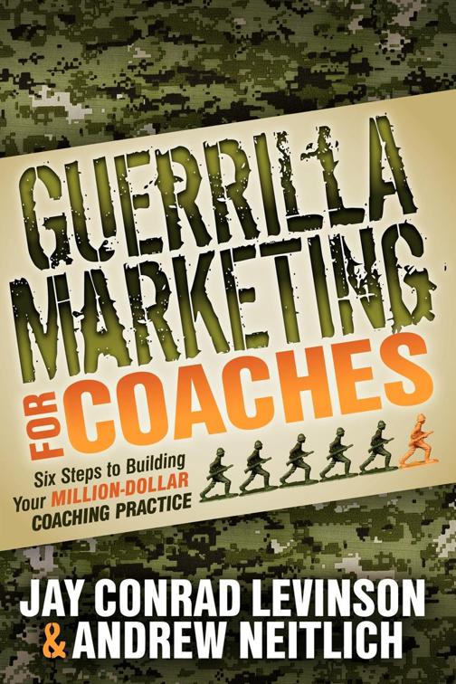 Guerrilla Marketing for Coaches, Guerilla Marketing Press