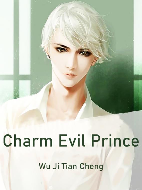 Charm Evil Prince, Volume 1