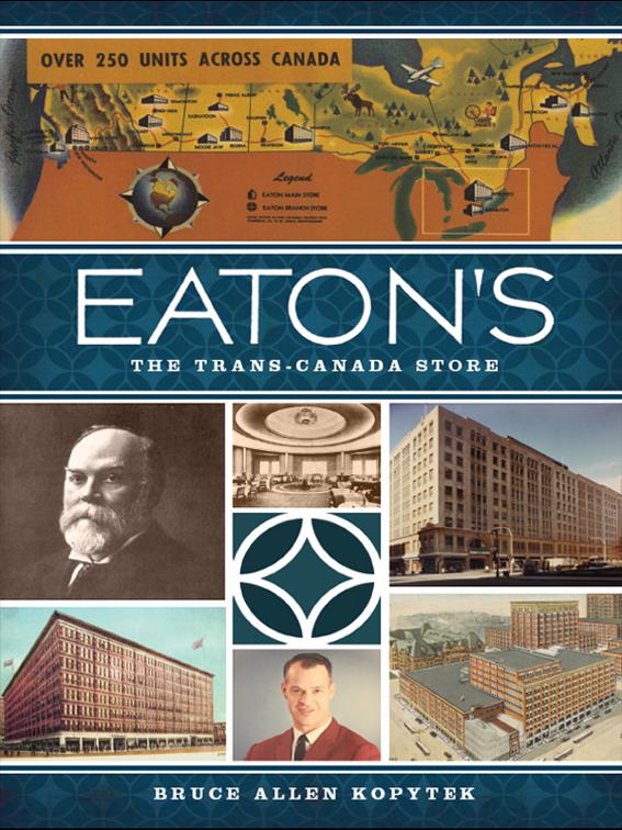 Eaton&#x27;s, Landmarks